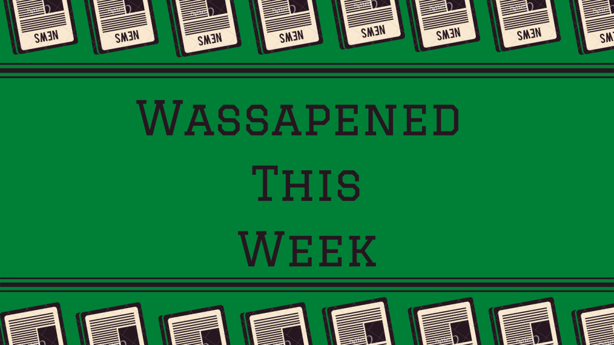 Wassapened this week: Sept 29th - Oct 6th